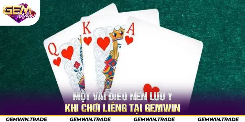 Một vài điều nên lưu ý khi chơi liêng tại Gemwin